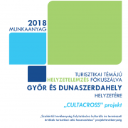 Turisztikai témájú helyzetelmezés fókuszálva Győr és Dunaszerdahely helyzetére