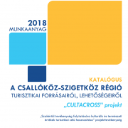 Catalogue of the tourism sources and possibilities of the Csallóköz-Szigetköz region