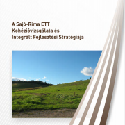 A Sajó-Rima ETT Kohézióvizsgálata és Integrált Fejlesztési Stratégiája