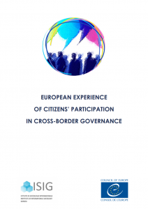 EUROPEAN EXPERIENCE OF CITIZENS’ PARTICIPATION IN CROSS-BORDER GOVERNANCE